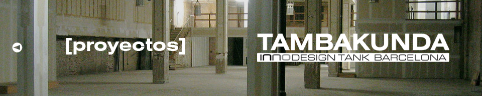 TAMBAKUNDA | estudio de diseo industrial en Barcelona